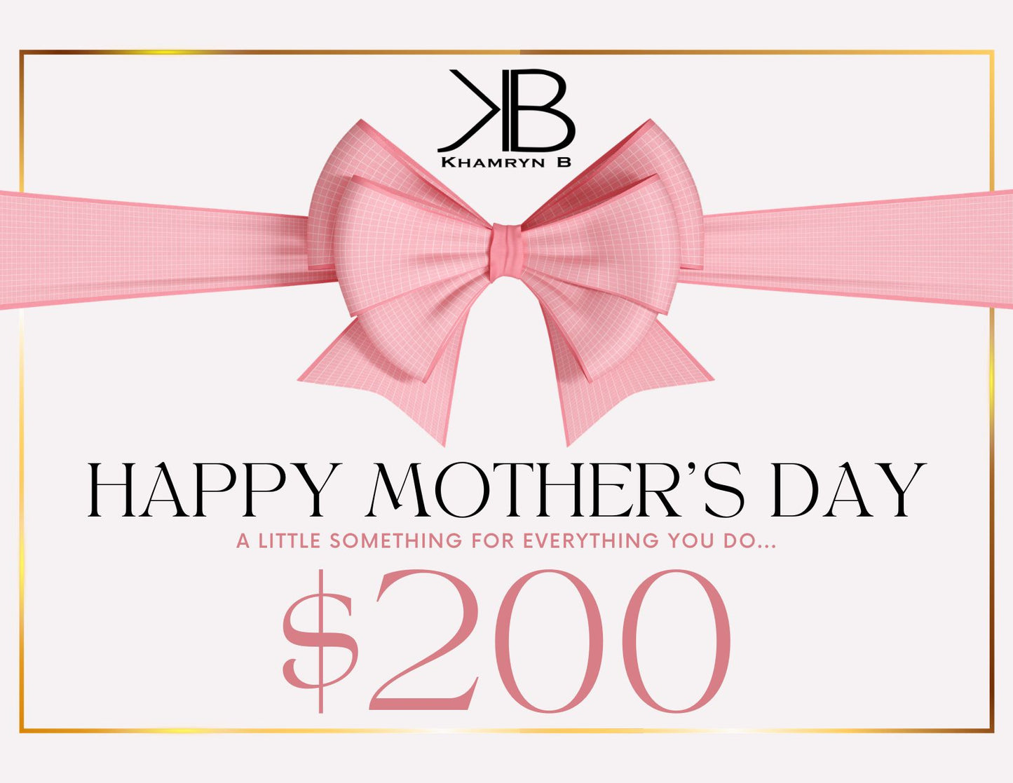$200 Mother's Day Email