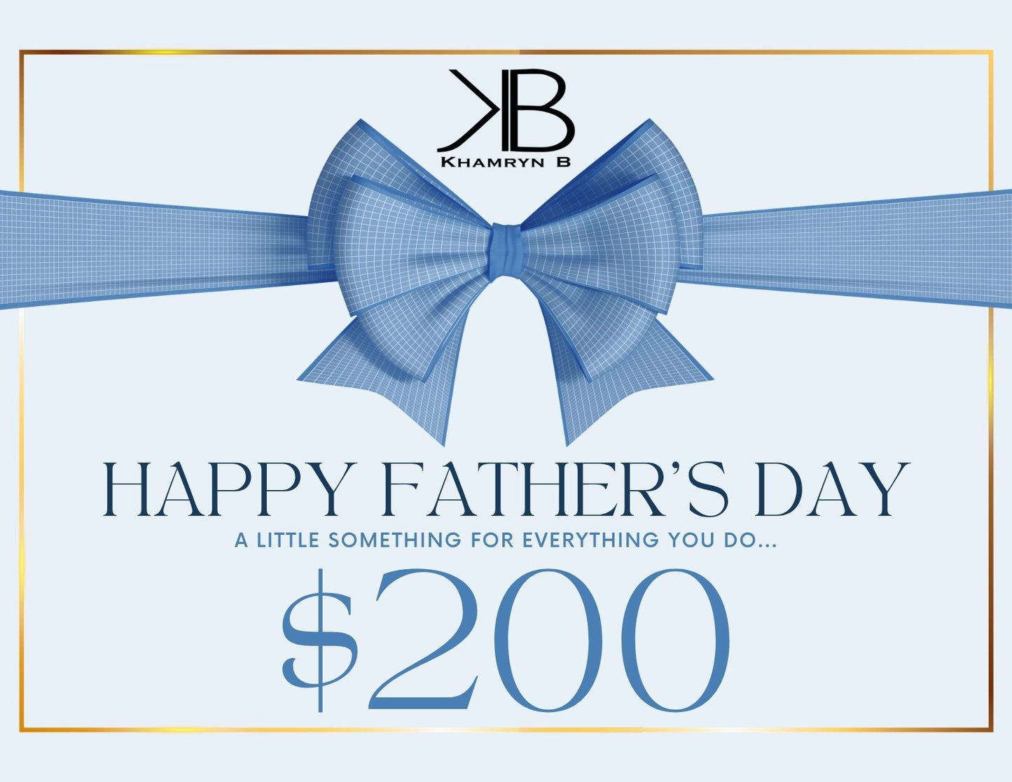 $200 Father's Day Email